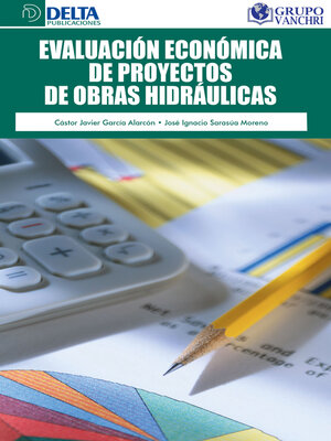 cover image of Evaluación Económica De Proyectos De Obras Hidráulicas